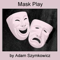 Mask Play